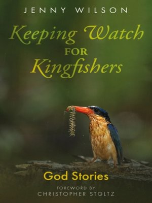 cover image of Keeping Watch for Kingfishers